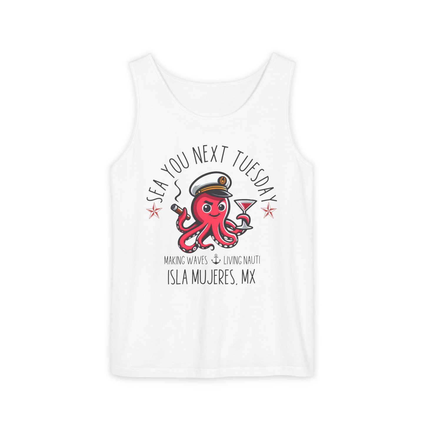 Sea You Next Tuesday Octopus Tank Top — Isla Mujeres Vacation Tee